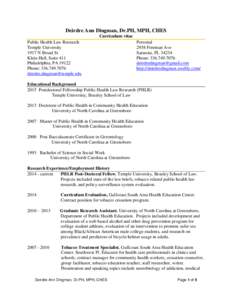 Deirdre Ann Dingman, Dr.PH, MPH, CHES Curriculum vitae Public Health Law Research Temple University 1917 N Broad St Klein Hall, Suite 411