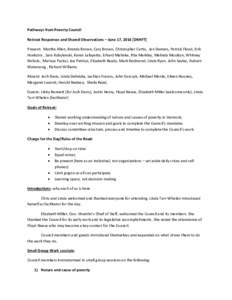 Pathways from Poverty Council Retreat Responses and Shared Observations – June 17, 2014 [DRAFT] Present: Martha Allen, Brenda Brown, Cary Brown, Christopher Curtis, Jan Demers, Patrick Flood, Erik Hoekstra , Sara Kobyl