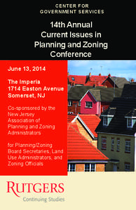 CENTER FOR GOVERNMENT SERVICES 14th Annual Current Issues in Planning and Zoning