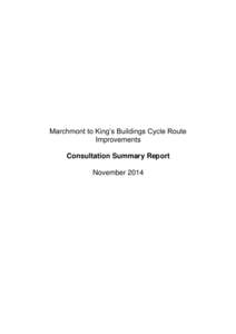 Marchmont to King’s Buildings Cycle Route Improvements Consultation Summary Report November 2014  Background