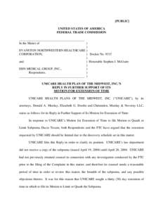 Unicare Health Plan Of The Midwest, Inc.’s Reply In Further Support Of Its Motion For Extension Of Time