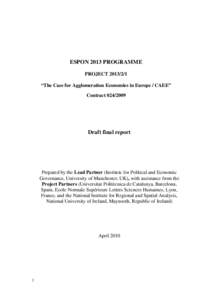 ESPON 2013 PROGRAMME PROJECT[removed] “The Case for Agglomeration Economies in Europe / CAEE” Contract[removed]Draft final report