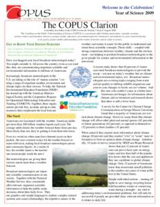 Welcome to the Celebration! Year of Science 2009 The COPUS Clarion  A monthly newsletter of the COPUS network Volume 3 Issue 8 August 2009