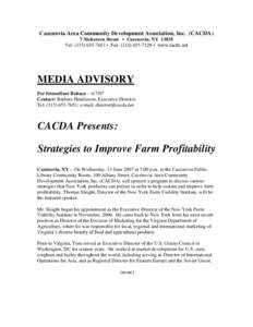 Cazenovia Area Community Development Association, Inc. (CACDA) 7 Nickerson Street • Cazenovia, NYTel: ( • Fax: ( • www.cacda.net MEDIA ADVISORY For Immediate Release – 6/7/07