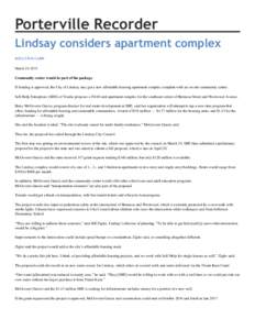 Porterville Recorder Lindsay considers apartment complex KELLI BALLARD March 19, 2015  Community center would be part of the package