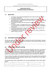 SOUTHFIELD SCHOOL Specialist Sports and Science Academy BEHAVIOUR POLICY Including rewards and sanctions.  1.0