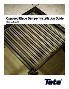 Opposed Blade Damper Installation Guide Rev. 0, 5/2/11 1.  Remove the existing DirectAire panel from the floor