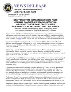 NEWS RELEASE From New York State Inspector General Catherine Leahy Scott FOR IMMEDIATE RELEASE: August 7, 2014 Contact Bill Reynolds: [removed]