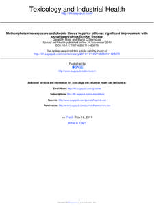 Toxicologyhttp://tih.sagepub.com/ and Industrial Health Methamphetamine exposure and chronic illness in police officers: significant improvement with sauna-based detoxification therapy Gerald H Ross and Marie C Sternquis