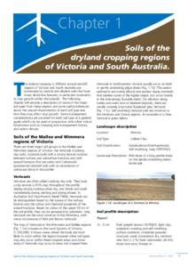 Chapter 1 Soils of the dryland cropping regions of Victoria and South Australia.  T