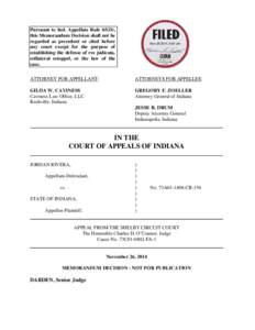 Pursuant to Ind. Appellate Rule 65(D), this Memorandum Decision shall not be regarded as precedent or cited before any court except for the purpose of establishing the defense of res judicata, collateral estoppel, or the