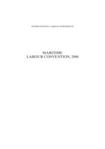 16x24cmE Page -3 Monday, April 10, 2006 1:51 PM  INTERNATIONAL LABOUR CONFERENCE MARITIME LABOUR CONVENTION, 2006