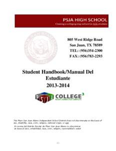 805 West Ridge Road San Juan, TX[removed]TEL: ([removed]FAX: ([removed]Student Handbook/Manual Del