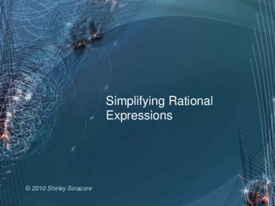 Simplifying Rational Expressions