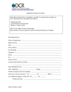 Application for Special Use Permit Please fill in all areas below as completely as possible. If a question does not apply, use N/A. Return this form to the address shown below: Douthat State Park[removed]Douthat State Park