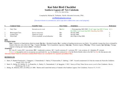 Kaé Islet Bird Checklist Southern Lagoon off New Caledonia27s38e Compiled by Michael K. Tarburton, Pacific Adventist University, PNG. [You are welcome to communicate, just re-type above address into your 