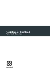 Registers of Scotland Framework Document ros.gov.uk  Introduction