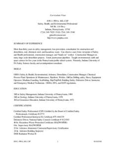 Curriculum Vitae JON J. PINA, MS, CSP Safety, Health, and Environmental Professional 368 Rt. 110 Hwy Indiana, Pennsylvania7029 FAX