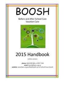 BOOSH Before and After School Care Vacation Care 2015 Handbook (online version)