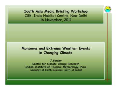 Winds / Climate / Flood / Monsoon / Monsoon of Indian subcontinent / East Asian Monsoon / Atmospheric sciences / Meteorology / Climate of India