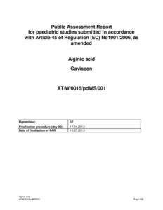 Public Assessment Report for paediatric studies submitted in accordance with Article 45 of Regulation (EC) No1901/2006, as amended Alginic acid Gaviscon