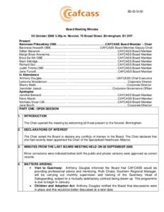 BD[removed]Board Meeting Minutes 05 October[removed]30p.m. Novotel, 70 Broad Street. Birmingham. B1 2HT Present Baroness Pitkeathley OBE ............ .............................................CAFCASS Board Member –