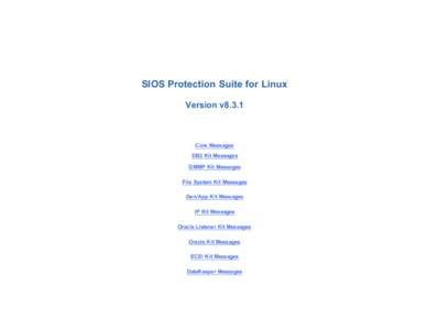 SIOS Protection Suite for Linux Version v8.3.1 Core Messages DB2 Kit Messages DMMP Kit Messages