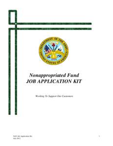 Nonappropriated Fund JOB APPLICATION KIT Working To Support Our Customers NAF Job Application Kit July 2012