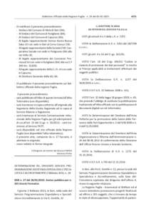 Bollettino Ufficiale della Regione Puglia ‐ n. 19 del 05‐02‐2015  ‐ Di notificare il presente provvedimento: ‐ Sindaco del Comune di Mola di Bari (BA); ‐ Al Sindaco del Comune di Rutigliano (BA); ‐ Al Sinda