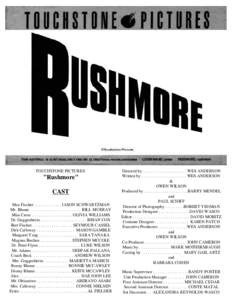 The Rushmore Academy: Library: Film Press Kit