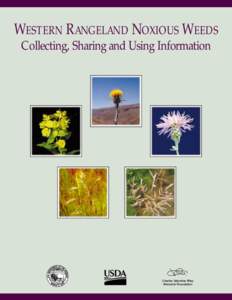 WESTERN RANGELAND NOXIOUS WEEDS Collecting, Sharing and Using Information Charles Valentine Riley Memorial Foundation