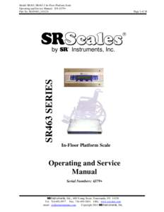 Model SR463, SR463-3 In-Floor Platform Scale Operating and Service Manual - S/N 6379+ Part No. MAN463_141124 S SR463 SERIES
