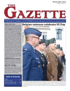 Monday, May 6, 2013 Volume 6, Issue 18 Published for members of the SHAPE/Chièvres, Brussels and Schinnen communities Dutch Alert Test Today at approximately noon, Dutch