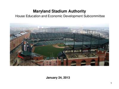 Sports venues / Maryland Stadium Authority / M&T Bank Stadium / Baltimore / Camden Station / Stadium / Convention Center / Maryland / Camden Yards Sports Complex / Oriole Park at Camden Yards