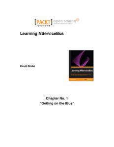 Learning NServiceBus  David Boike Chapter No. 1 