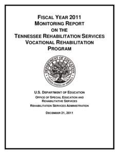 Fiscal Year 2011 Monitoring Report on the Tennessee Rehabilitation Services Vocational Rehabilitation Program (PDF)