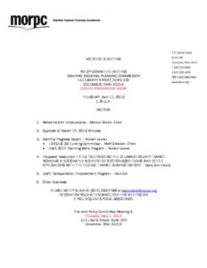 NOTICE OF A MEETING POLICY COMMITTEE MEETING MID-OHIO REGIONAL PLANNING COMMISSION 111 LIBERTY STREET, SUITE 100 COLUMBUS, OHIO[removed]SCIOTO CONFERENCE ROOM