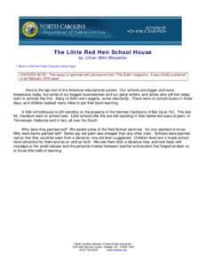 The Little Red Hen School House by Lillian Mills Mosseller < Return to the Non-Public Education Home Page EDITOR’S NOTE: This essay is reprinted with permission from “The State” magazine. It was initially published