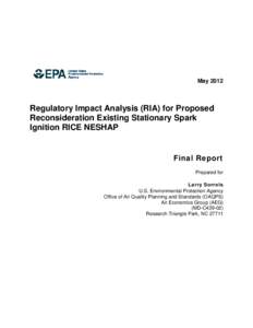 May[removed]Regulatory Impact Analysis (RIA) for Proposed Reconsideration Existing Stationary Spark Ignition RICE NESHAP