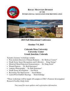 ROCKY MOUNTAIN DIVISION OF THE INTERNATIONAL ASSOCIATION FOR IDENTIFICATION 2015 Fall Educational Conference October 7-9, 2015