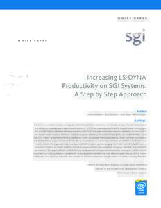 W H I T E  P A P E R Increasing LS-DYNA Productivity on SGI Systems:
