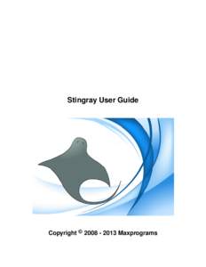 Stingray User Guide  Copyright © [removed]Maxprograms