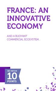 FRANCE: AN INNOVATIVE ECONOMY AND A BUOYANT COMMERCIAL ECOSYSTEM...