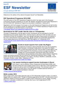Issue 59  ESF Newsletter www.gov.uk/dwp/esf[removed]Welcome to this edition of the national European Social Fund Newsletter.