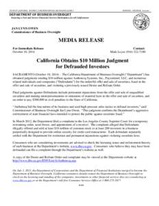 STATE OF CALIFORNIA - BUSINESS, CONSUMER SERVICES AND HOUSING AGENCY  EDMUND G. BROWN JR., Governor DEPARTMENT OF BUSINESS OVERSIGHT Ensuring a Fair and Secure Financial Services Marketplace for all Californians