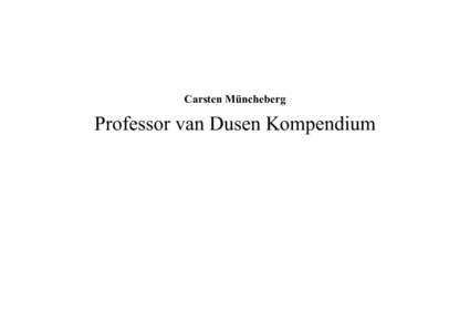 Carsten Müncheberg  Professor van Dusen Kompendium Professor van Dusen Kompendium