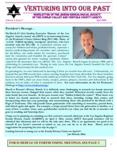 VENTURING INTO OUR PAST NEWSLETTER OF THE JEWISH GENEALOGICAL SOCIETY OF THE CONEJO VALLEY AND VENTURA COUNTY (JGSCV) Volume 3, Issue 7  April 2008