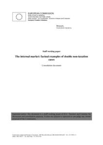 EUROPEAN COMMISSION DIRECTORATE-GENERAL TAXATION AND CUSTOMS UNION Direct taxation, Tax Coordination, Economic Analysis and Evaluation Company Taxation Initiatives