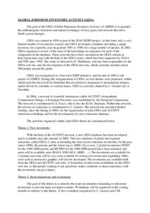 The goal of the GEIA (Global Emissions Inventory Activity) of AIMES is to quantify the anthropogenic emissions and natural exch