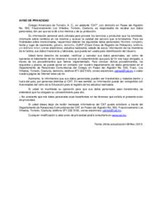 AVISO DE PRIVACIDAD Colegio Americano de Torreón, A. C., en adelante “CAT”, con domicilio en Paseo del Algodón No. 500, Fraccionamiento Los Viñedos, Torreón, Coahuila, es responsable de recabar sus datos personal